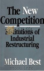 THE NEW COMPETITION 1990 PDF电子版封面 0674609255