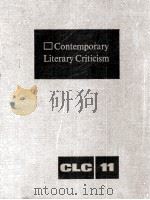 Contemporary Literary Criticism Volume 11   1979  PDF电子版封面    Desria Bryfonski 