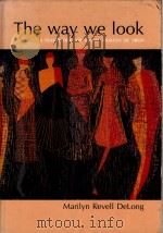 THE WAY WE LOOK  A FRAMEWORK FOR VISUAL ANALYSIS OF DRESS（1987 PDF版）