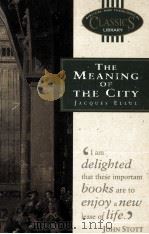 THE MEANING OF THE CITY 1970 PDF电子版封面 0853647917