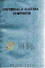 UNIVERSAL & ALGEBRA SYMPOSIUM 1989 PDF电子版封面 9971508370