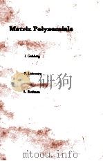 MATRIX POLYNOMIALS 1982 PDF电子版封面 012287160X