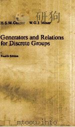 GENERATORS AND RELATIONS FOR DISCRETE GROUPS   1980  PDF电子版封面  3540092129;0387092129;3540058370;0387058370   