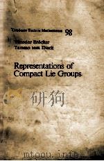 REPRESENTATIONS OF COMPACT LIE GROUPS（1985 PDF版）