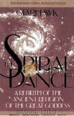 THE SPIRAL DANCE 10TH ANNIVERSARY EDITION 1989 PDF电子版封面 0062508156