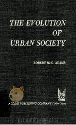 THE EVOLUTION OF URBAN SOCIETY（1966 PDF版）