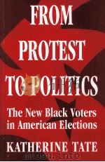 FROM PROTEST TO POLITICS   1993  PDF电子版封面  0674325389   
