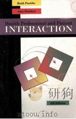 HEALTH PROFESSIONAL AND PATIENT INTERACTION 5TH EDITION 1996 PDF电子版封面 0721660487