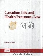 CANADIAN LIFE AND HEALTH INSURANCE LAW 1992 PDF电子版封面 0939921308