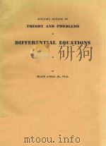 THEORY AND PROBLEMS OF DIFFERENTIAL EQUATIONS 1952 PDF电子版封面