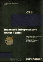 INVARIANT SUBSPACES AND OTHER TOPICS（1982 PDF版）