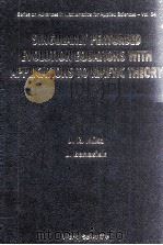 SINGULARLY PERTURBED EVOLUTION EQUATIONS WITH APPLICATIONS TO KINETIC THEORY 1995 PDF电子版封面 9810221258