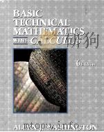 BASIC TECHNICAL MATHEMATICS WITH CALCULUS SIXTH EDITION 1995 PDF电子版封面 0201501732