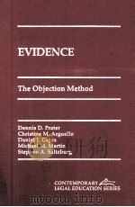 EVIDENCE:THE OBJECTION METHOD 1997 PDF电子版封面 1558344691