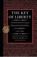 THE KEY OF LIBERTY 1993 PDF电子版封面 0674502876