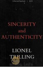 SINCERITY AND AUTHENTICITY 1972 PDF电子版封面 0674808614