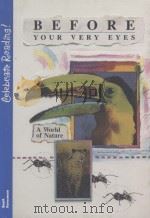 BEFORE YOUR VERY EYES 1993 PDF电子版封面 0673800520