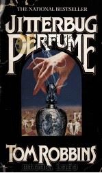 JITTERBUG PERFUME 1984 PDF电子版封面 0553251481