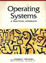 Operating Systems A Practical Approach 1993 PDF电子版封面 013640152X