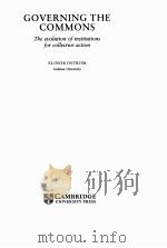 GOVERNING THE COMMONS  The evolution of institutions for collective action（ PDF版）