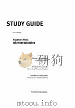STUDY GUIDE to accompany Krugman/Wells microeconomics PDF电子版封面 0716757559