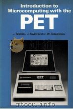 Introduction to Microcomputing with the PET 1983 PDF电子版封面 0713134755