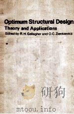 Optimum Structural Design Theory and Applications 1973 PDF电子版封面 0471290505