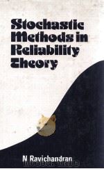 STOCHASTIC METHODSIN RELIABILITY THEORY 1990 PDF电子版封面 0470216816