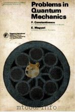 PROBLEMS IN QUANTUM MECHANICS 1971 PDF电子版封面 008006826X