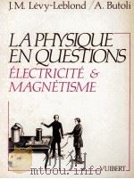 LAPHYSIQUE EN QUESTIONS 1983 PDF电子版封面 2711741885