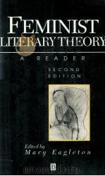 FEMINIST LITERARY THEORY A Reader Second Edition 1996 PDF电子版封面 0631197346