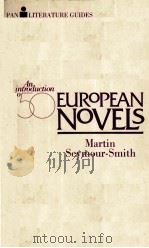 Pan Literature Guides An Introduction to Fifty European Novels 1979 PDF电子版封面 0521049563