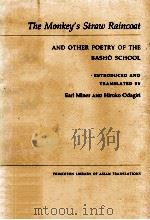 The Monkey's Straw Raincoat AND OTHER POETRY OF THE BASHO SCHOOL 1981 PDF电子版封面 0691064601