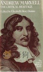ANDREW MARVELL THE CRITICAL HERITAGE 1978 PDF电子版封面 0710087918
