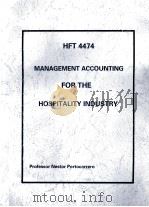 HFT 4474: MANAGEMENT ACCOUNTING FOR THE HOSPITALITY INDUSTRY PDF电子版封面