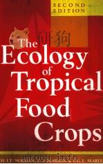 THE ECOLOGY OF TROPICAL FOOED CROPS（1995 PDF版）