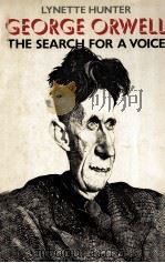 GEORGE ORWELL THE SEARCH FOR A VOICE 1984 PDF电子版封面 033510424X