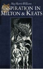 INSPIRATION IN MILTON AND KEATS 1982 PDF电子版封面 0333294793