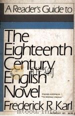 A Reader's Guide to The Eighteenth Century English Novel Originally published as   1974  PDF电子版封面  0374512485   