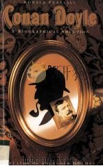Conan Doyle A BIOGRAPHICAL SOLUTION   1989  PDF电子版封面  0862672554   