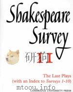 Shakespeare Survey AN ANNUAL SURVEY OF SHAKESPEARIAN STUDY and PRODUCTION 11 The Last Plays (with an 1958 PDF电子版封面 0521523478