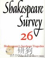 Shakespeare Survey AN ANNUAL SURVEY OF SHAKESPEARIAN STUDY and PRODUCTION 26 Shakespeare's Jaco   1973  PDF电子版封面  052152363X   
