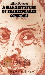 A MARXIST STUDY OF SHAKESPEARE'S COMEDIES（1979 PDF版）