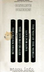 Congreve Comedies The Old Bachelor The Double-Dealer Love for Love The Way of the World A CASEBOOK   1982  PDF电子版封面  0333264568   