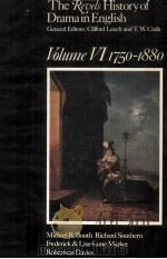 The Revels History of Drama in English VOLUME VI 1750-1880 1975 PDF电子版封面 0416813801