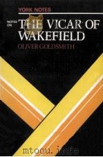 THE VICAR OF WAKEFIELD OLIVER GOLDSMITH 1980 PDF电子版封面 0582781140