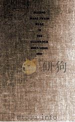 Making Mark Twain Work in the Classroom   1999  PDF电子版封面     