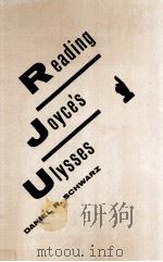 READING JOYCE'S ULYSSES 1987 PDF电子版封面 0333408691