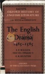 THE ENGLISH DRAMA 1485-1585（1979 PDF版）