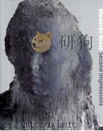 Medardo Rosso : second impressions     PDF电子版封面  0300100337   